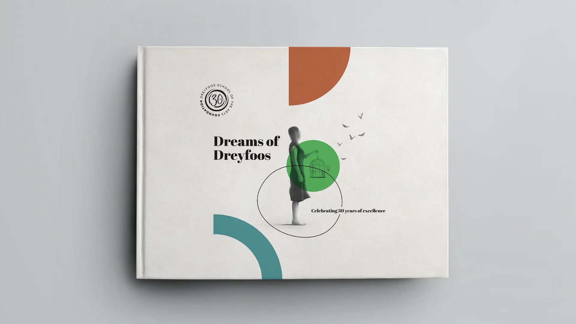 Cover of "Dreams of Dreyfoos" celebrating 30 years of excellence.